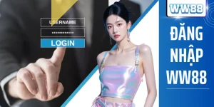 Đăng Nhập WW88 Thường Xuyên Giúp Nhận Ngay 100K Mỗi Ngày Đăng Nhập WW88 Thường Xuyên Giúp Nhận Ngay 100K Mỗi Ngày
