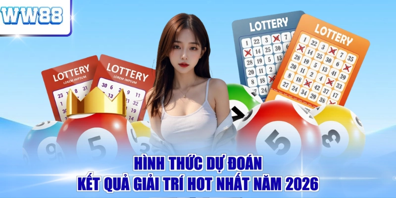 Hình thức dự đoán kết quả giải trí hot nhất năm 2026