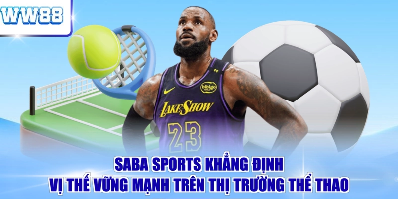 Saba Sports khẳng định vị thể vững mạnh trên thị trường thể thao